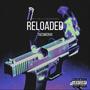 RELOADED (Explicit)