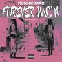 Forever Mac’n (Explicit)