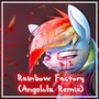 Rainbow Factory (Angelolz1 Remix)