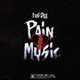 Pain Music (Explicit)