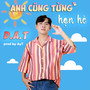 Anh Cũng Từng Hẹn Hò