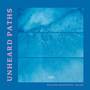 Unheard Paths