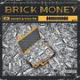 BRICK MONEY (Explicit)