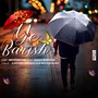 Ye Barish (feat. Ajay Shinde)