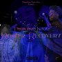 Road 2 Recovery (Explicit)