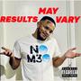 Results May Vary (Explicit)