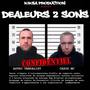 Dealeurs 2 sons