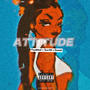 Attitude (feat. RaeNadaa & Tsavv900)