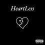 HeartLess (Explicit)