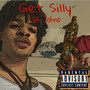 Get Silly (Explicit)