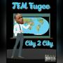 TFM Fugee (City 2 City) [Explicit]