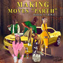 Making Moves, Part.II (Explicit)