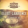 Les idoles du Jazz : Elliot Lawrence, Vol. 1