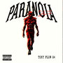 Paranoia 24/7 (Explicit)