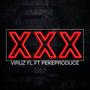 (XXX) (feat. Ft Pekeproduce)