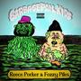 Garbage Pail Kids (feat. Fozzy Stylez) [Explicit]