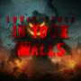 In Your Walls