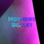 Mothers Ballet (feat. Stewart Bradley)