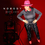 Nobody (Explicit)