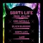 SORTA LIFE (Explicit)