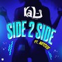 Side 2 Side (Explicit)