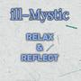 Relax & Reflect (Explicit)