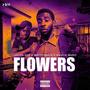 Flowers (feat. Carlos_Ace_Na, MattyIsBack & Mauchi Music) [Explicit]