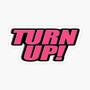 Turn UP (Explicit)