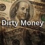 Dirty Money