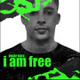 I Am Free