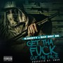 Get tha **** Out My Face (Explicit)