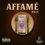 AFFAMÉ (Explicit)