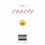 Life i choose (Explicit)