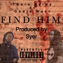 Find Him (Explicit)