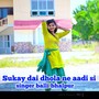 Sukay Dai Dhola Ne Aadi Si