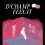 Feel It (Explicit)