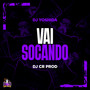 Vai Socando (Explicit)