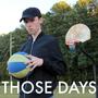 Those Days (feat. DwanyeBaba)