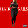 HAIR & NAILS (Explicit)