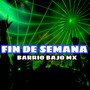 Fin De Semana (Explicit)