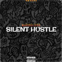 Silent Hustle (Explicit)