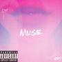 Muse (feat. Section18) [Explicit]