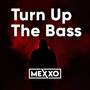 Turn Up The Bass