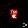 Feel OK (Explicit)