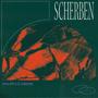 SCHERBEN (Explicit)