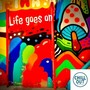 Life goes on (feat. Snufkin) [CHILLOUT mix] [Explicit]