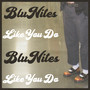 Like You Do