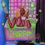 Chirpin (Explicit)