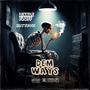 Dem Ways (feat. KayyRocc) [Explicit]