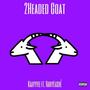 2Headed Goat (Explicit)